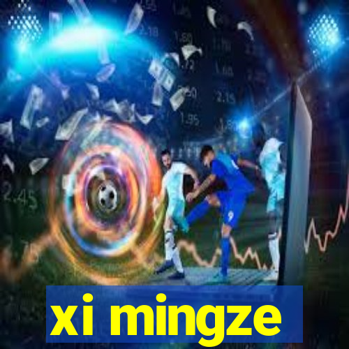 xi mingze